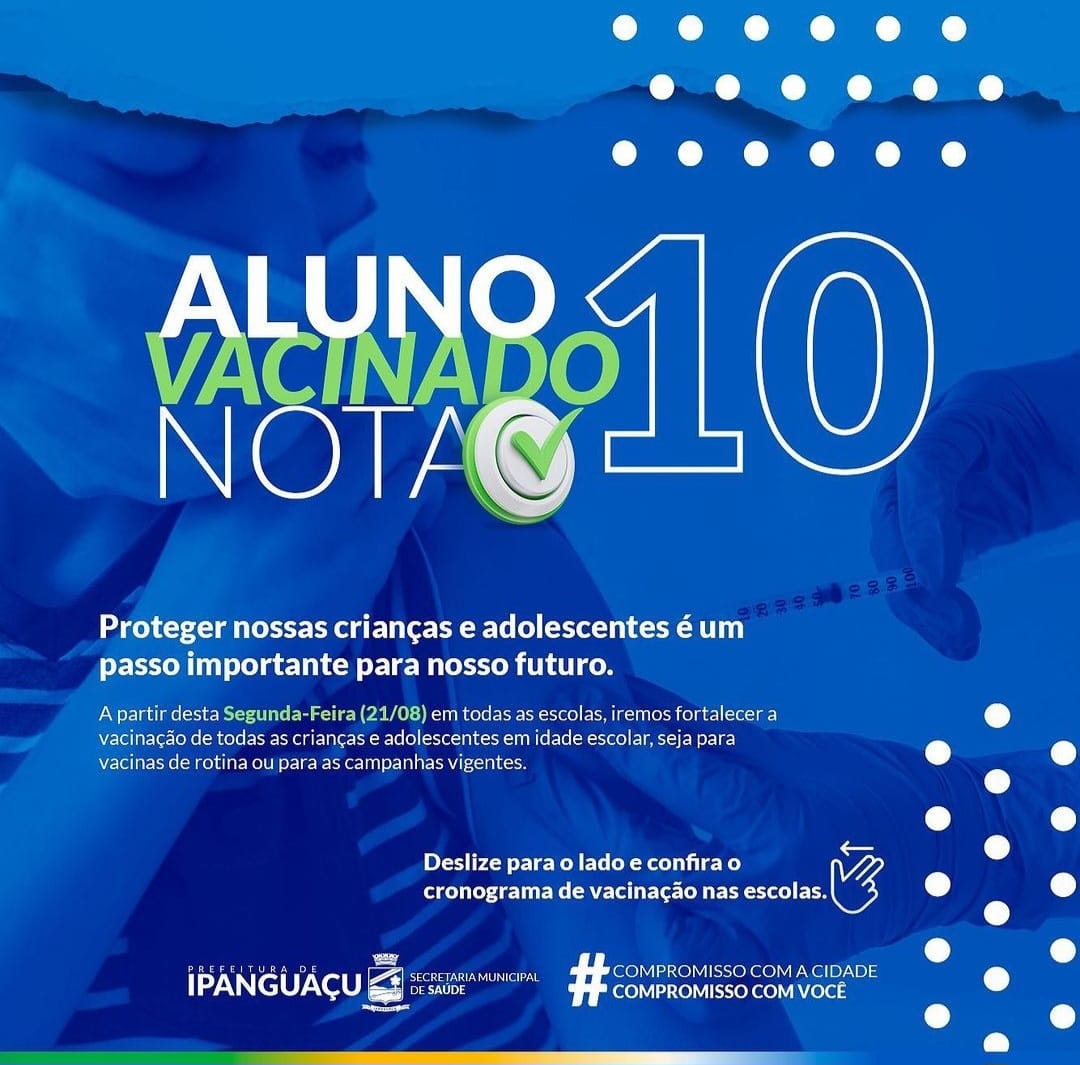 ALUNO NOTA 10: Projeto visa imunizar todos os estudantes da rede municipal de Ipanguaçu