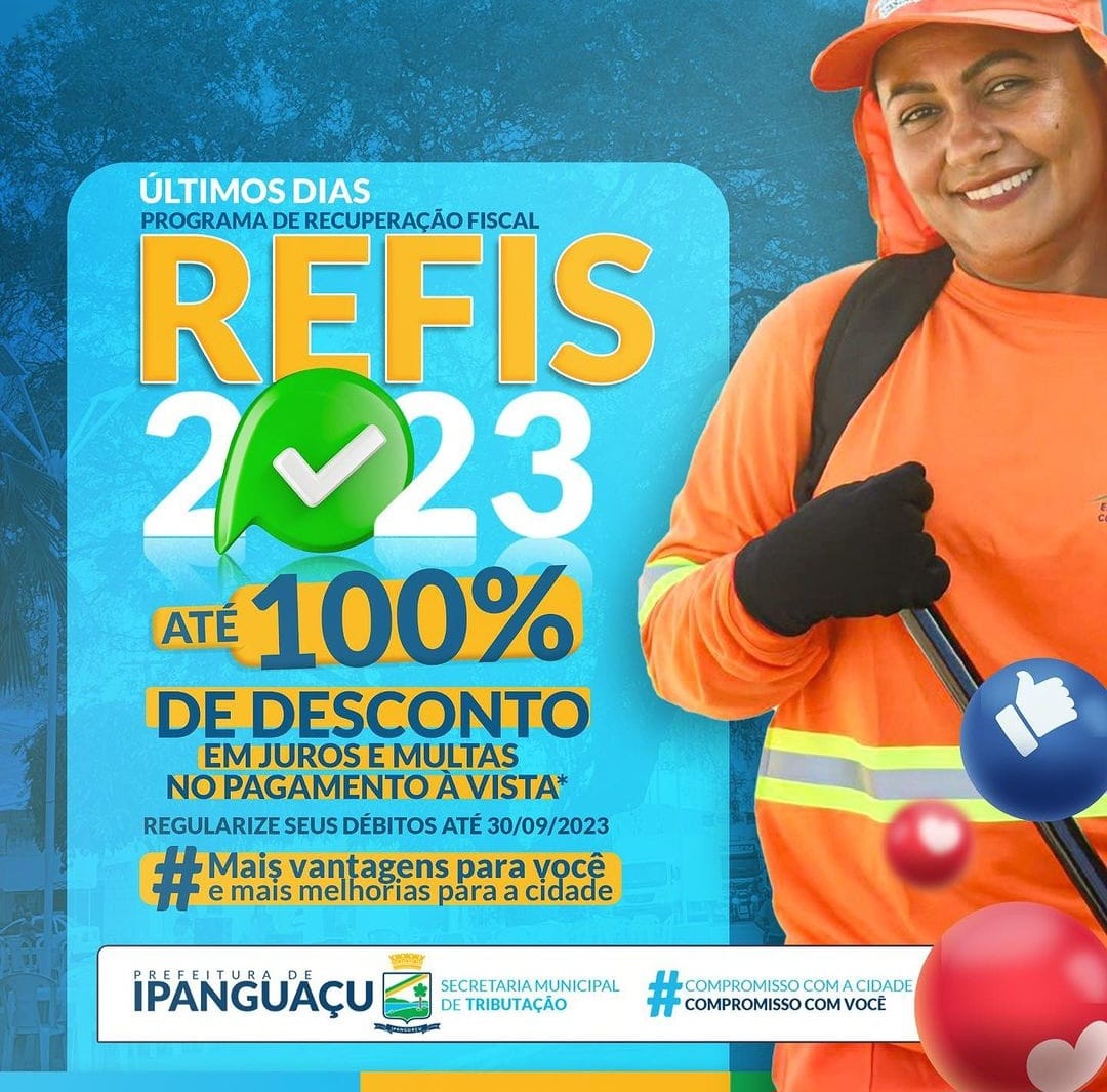 Refis 2023: Ipanguaçu garante descontos de até 100% sobre juros e multas
