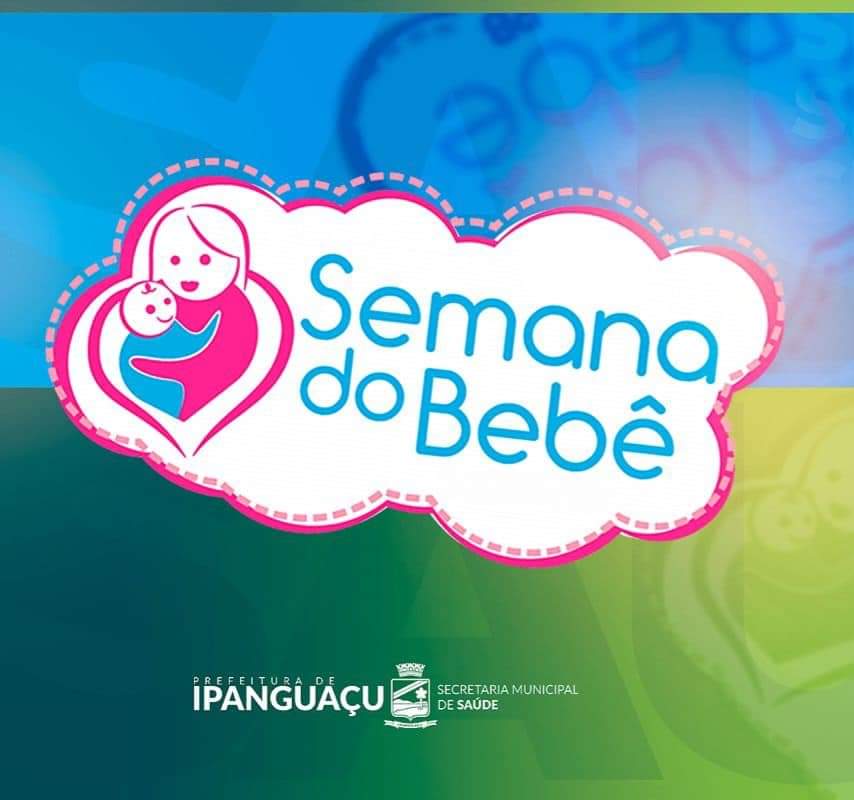 Semana do Bebê em Ipanguaçu vai acontecer do dia 27 a 30 de novembro