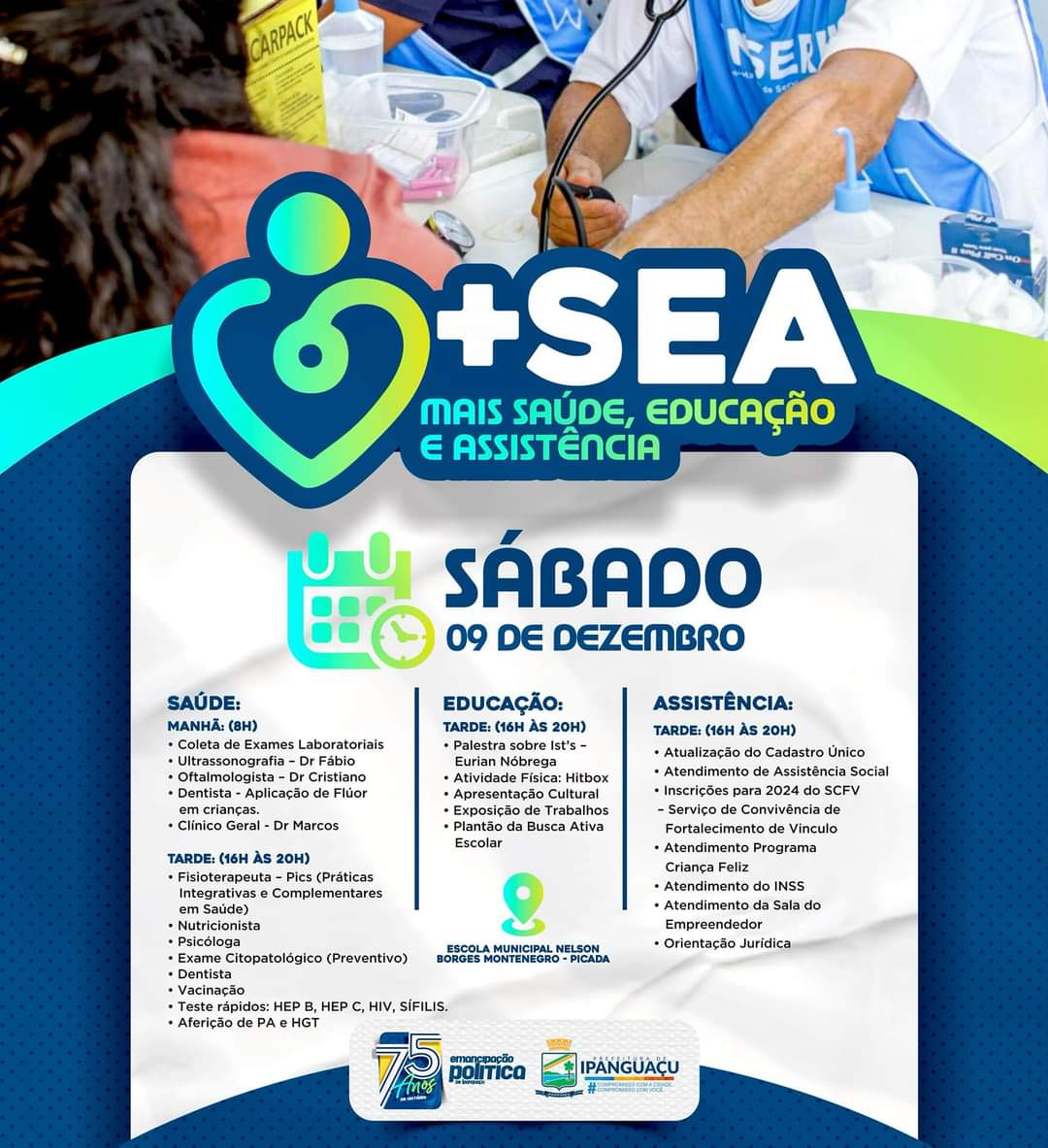 Ipanguaçu 75 Anos: Prefeitura vai lançar projeto + Saúde, Educação e Assistência (SEA)