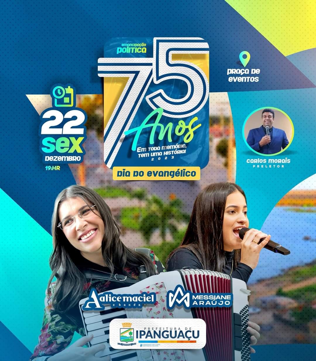 Ipanguaçu 75 Anos: Dia do Evangélico contará com shows de Alice Maciel e Messiane Araújo