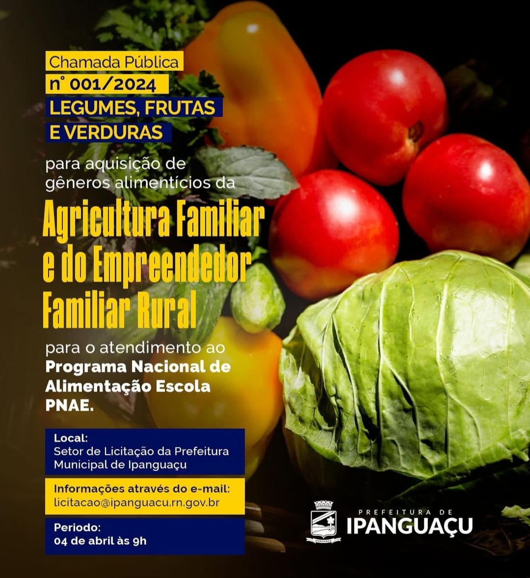 Prefeitura de Ipanguaçu realiza chamada pública para aquisição de alimentos da agricultura familiar