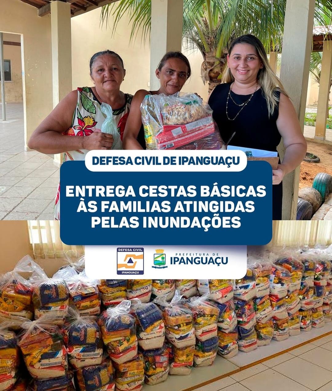 Defesa Civil de Ipanguaçu entrega cestas básicas às famílias afetadas pelas inundações na cidade
