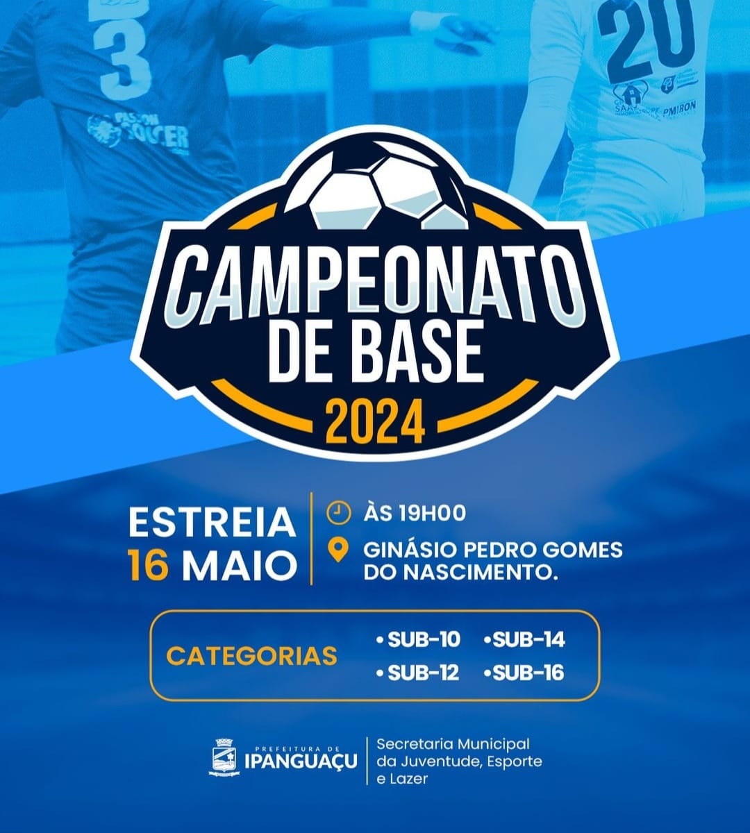 Campeonato de Base 2024 estreia dia 16 de maio